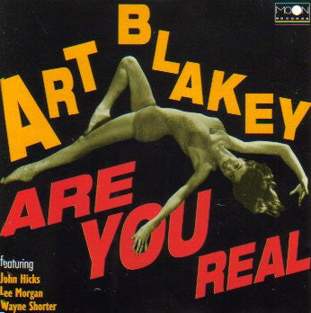 BLAKEY, ART  - ARE YOU REAL