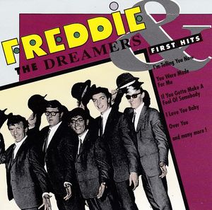 FREDDIE & THE DREAMERS  - FIRST HITS