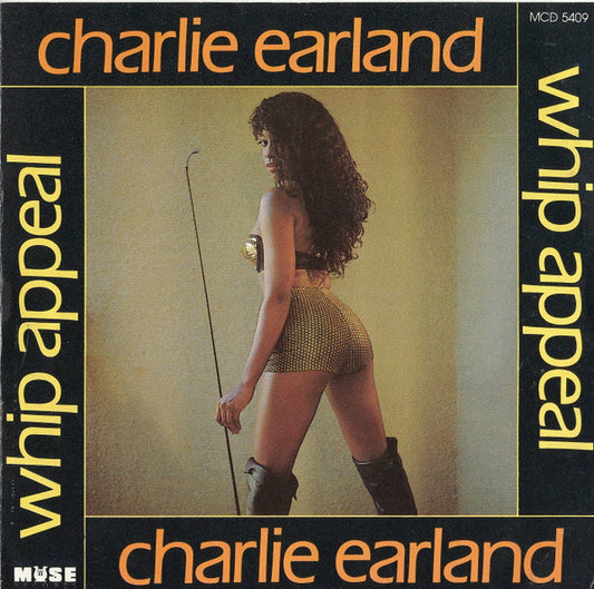 EARLAND, CHARLES  - WHIP APPEAL