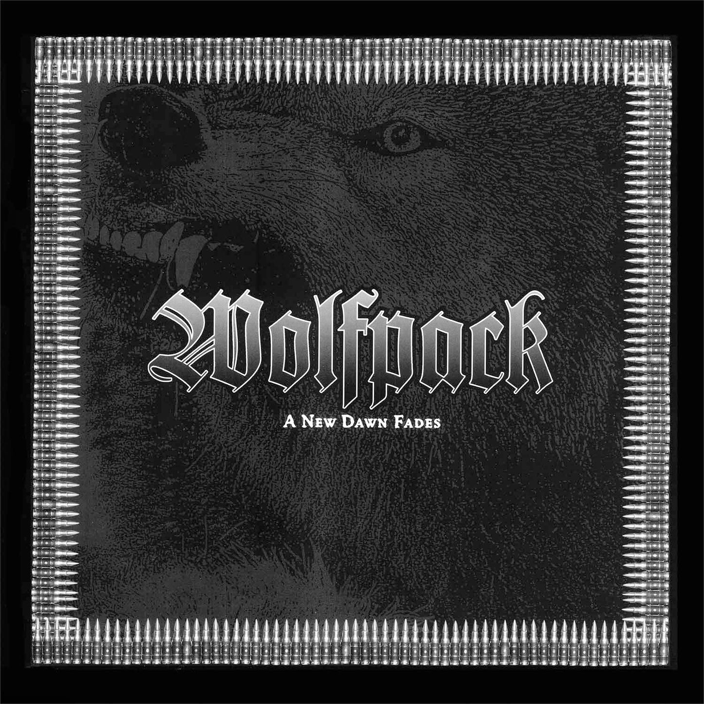 WOLFPACK  - A NEW DAWN FADES