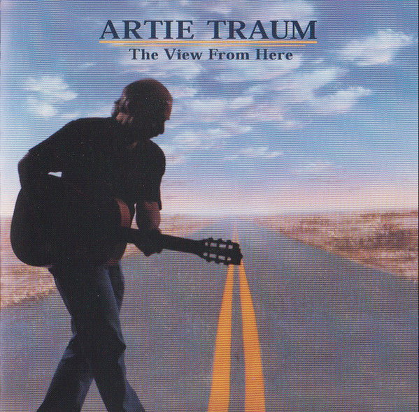 TRAUM, ARTIE  - VIEW FROM HERE
