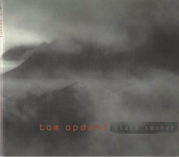 OPDAHL, TOM  - BLACK SMOKER