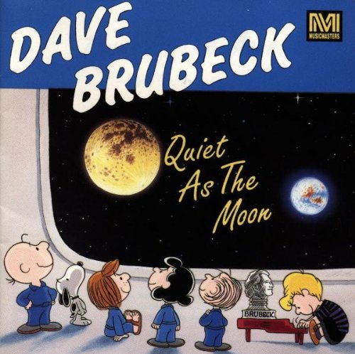 BRUBECK, DAVE  - QUIET AS THE MOON