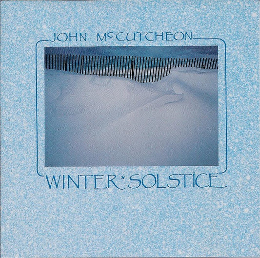 MCCUTCHEON, JOHN  - WINTER SOLSTICE
