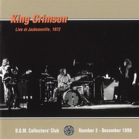 KING CRIMSON  - LIVE AT JACKSONVILLE 1972