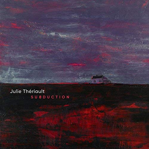 JULIE THERIAULT - SUBDUCTION (CD)