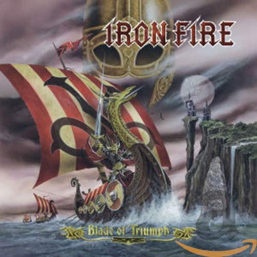 IRON FIRE  - BLADE OF TRIUMPH