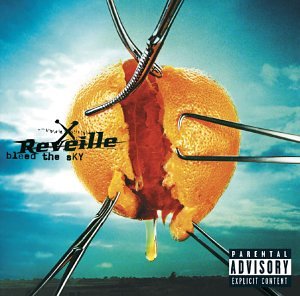 REVEILLE  - BLEED THE SKY