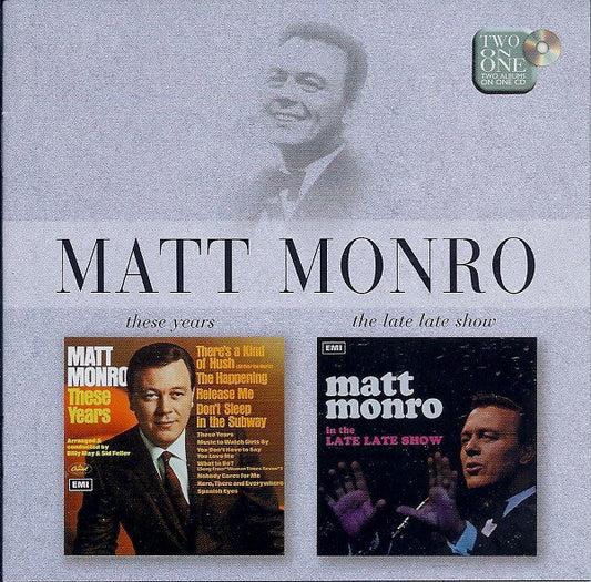 MONRO, MATT  - THESE YEARS/LATE LATE SHOW