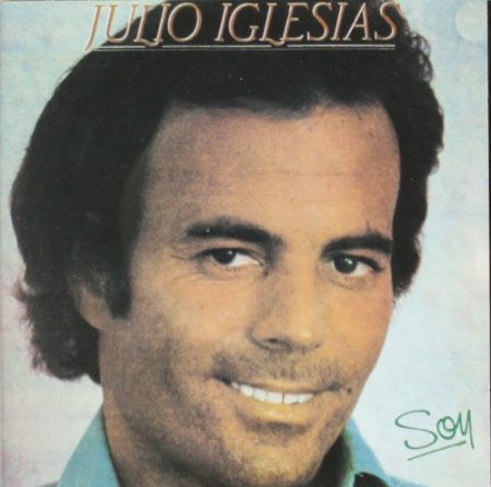 IGLESIAS, JULIO  - SOY (SPANISH)