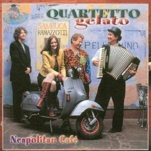 QUARTETTO GELATO  - NEAPOLITAN CAFE (REISSUE)