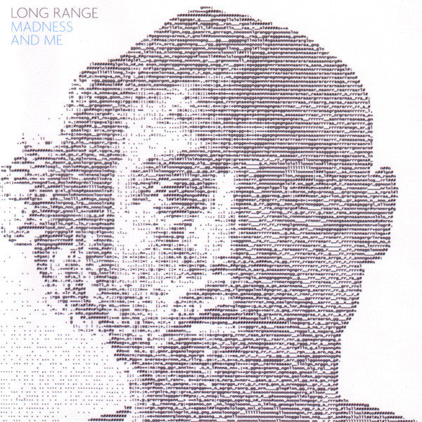 LONG RANGE  - MADNESS & ME
