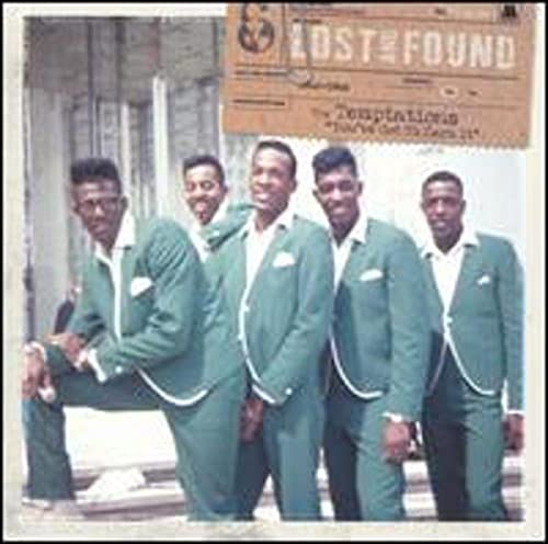TEMPTATIONS  - YOU'VE GOT TO EARN...-1962-1968-LOST & F