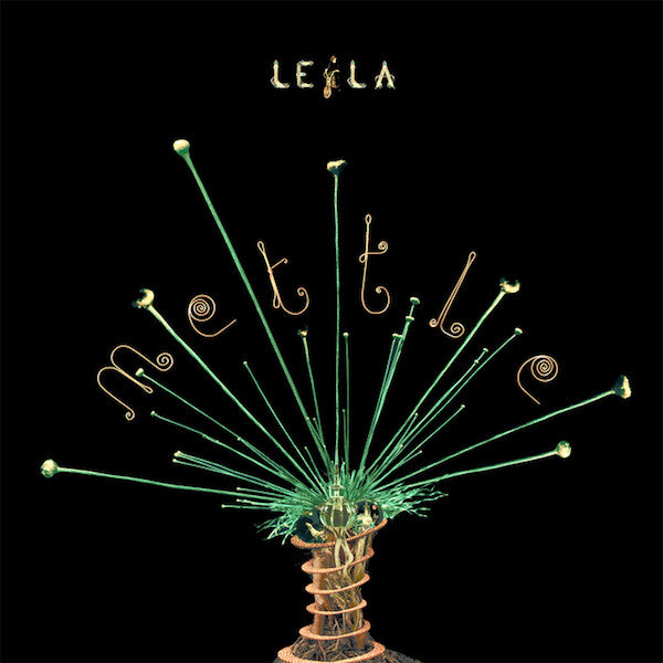 LEILA - METTLE (10" SINGLE)