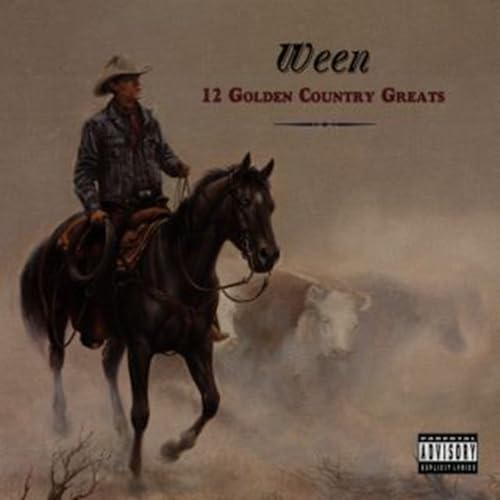 WEEN - 12 GOLDEN COUNTRY GREATS (DELUXE EDITION) (VINYL)