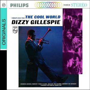 GILLESPIE, DIZZY  - COOL WORLD (REMASTERED)(DIGIPAK)