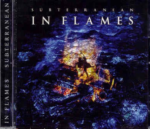 IN FLAMES - SUBTERRAEAN