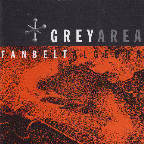GREYAREA  - FANBELT ALGEBRA