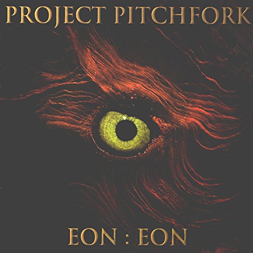 PROJECT PITCHFORK - EON:EON