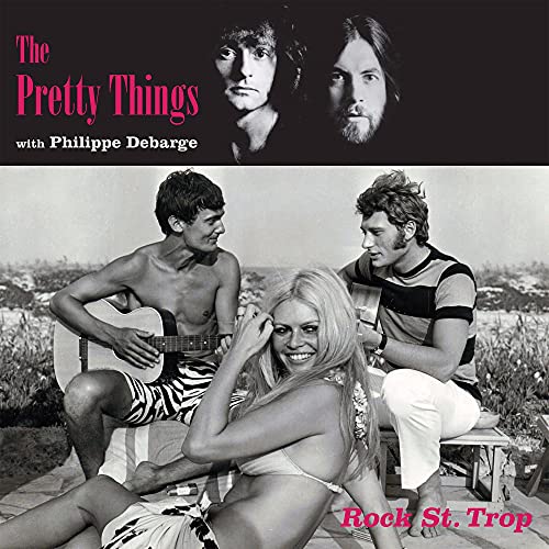 PRETTY THINGS FEAT PHILIPPE DEBARGE - ROCK ST TROP ( LP )