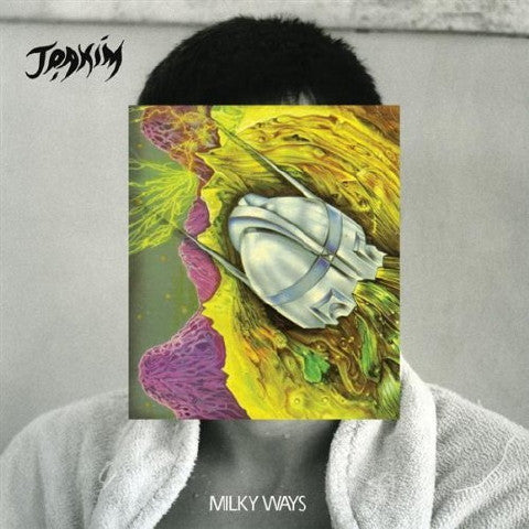 JOAKIM  - MILKY WAYS