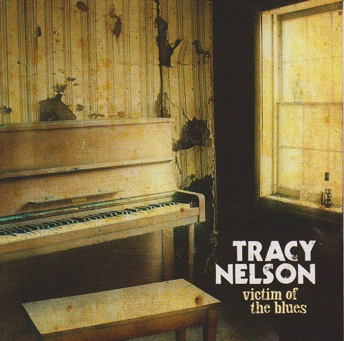 NELSON, TRACY  - VICTIM OF THE BLUES