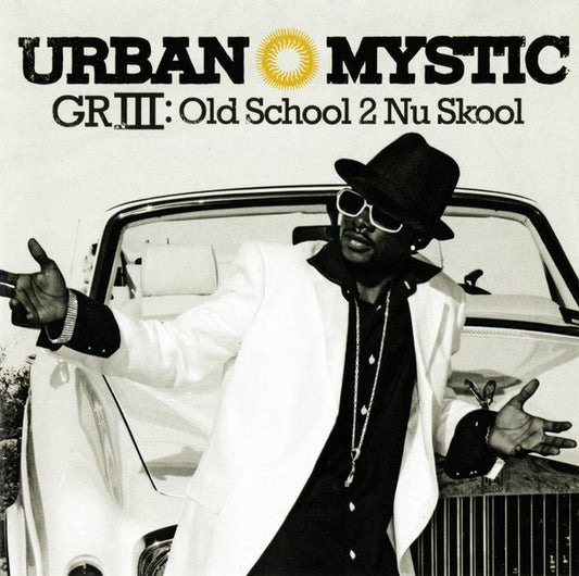URBAN MYSTIC  - GRIII OLD SCHOOL 2 NU SKOOL