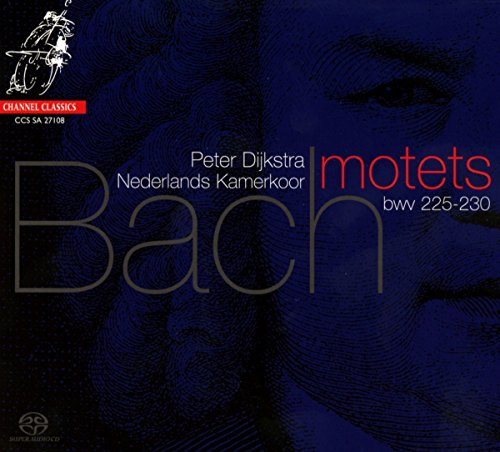 BACH - SIX MOTETS-DIJKSTRA (SACD)