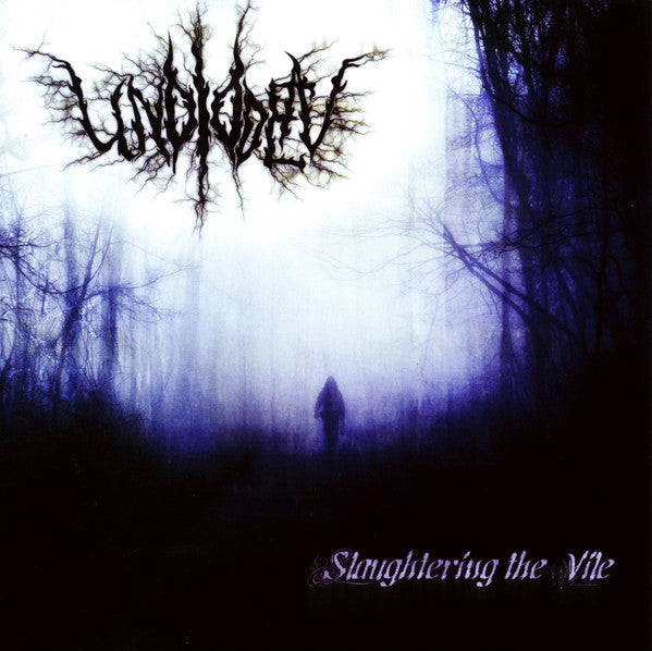 UNBIDDEN  - SLAUGHTERING THE VILE