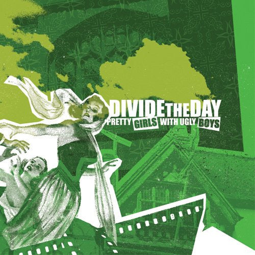 DIVIDE THE DAY  - PRETTY GIRLS WITH UNGLY...