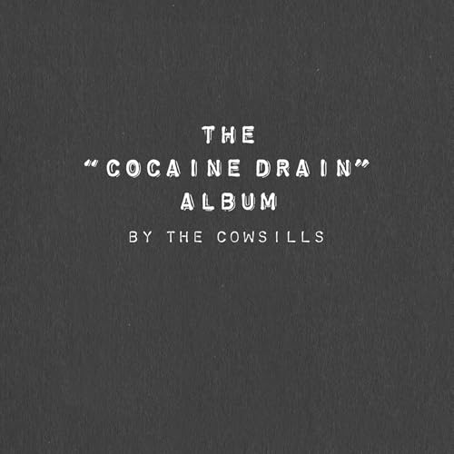 THE COWSILLS - THE "COCAINE DRAIN" ALBUM (CD)