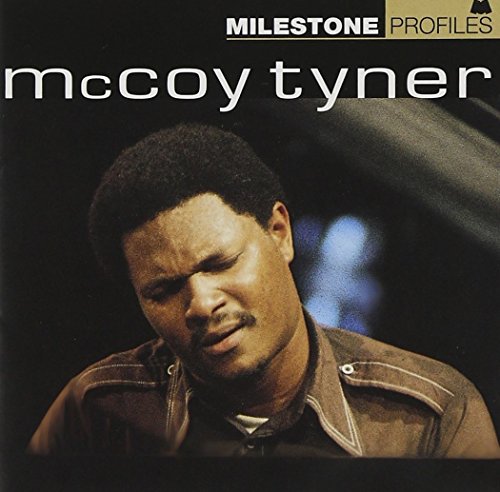 TYNER, MCCOY - MILESTONE PROFILES