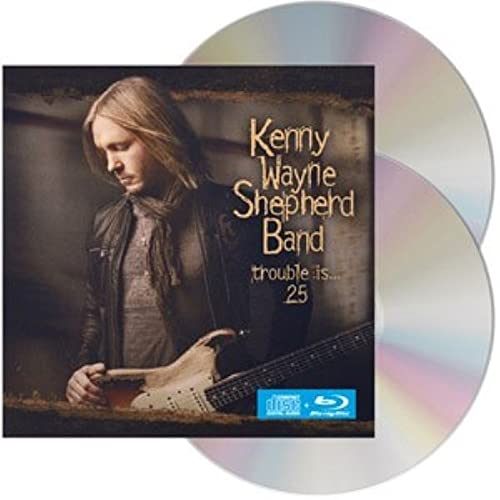 SHEPHERD, KENNY WAYNE  - TROUBLE IS...25 (CD/DVD)