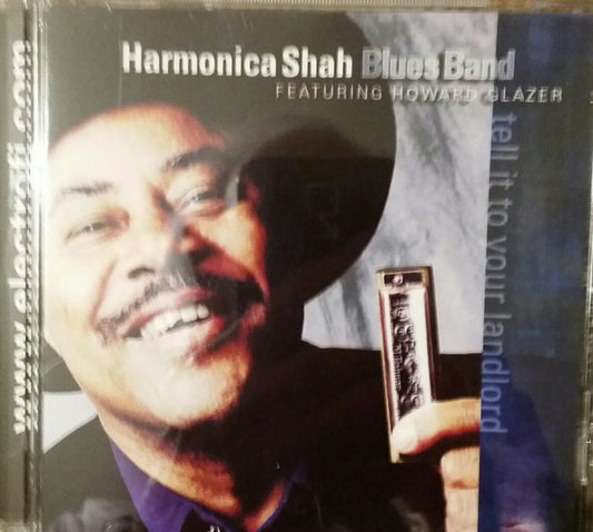 HARMONICA SHAH  - TELL IT TO YER LANDLORD