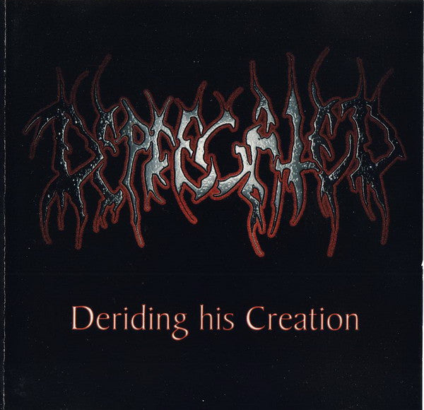 DEPRECATED  - DERIDING HIS CREATION