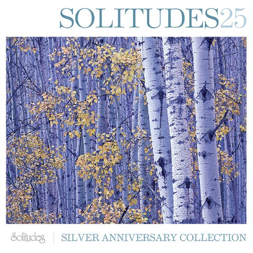 GIBSON, DAN (SOLITUDES) - SOLITUDES 25 SILVER ANN. COLL