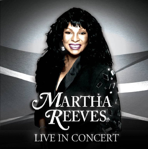 REEVES, MARTHA  - LIVE IN CONCERT (W/DVD)