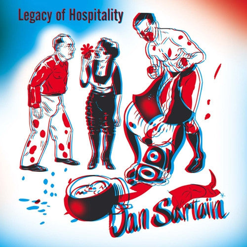SARTAIN, DAN  - LEGACY OF HOSPITALITY