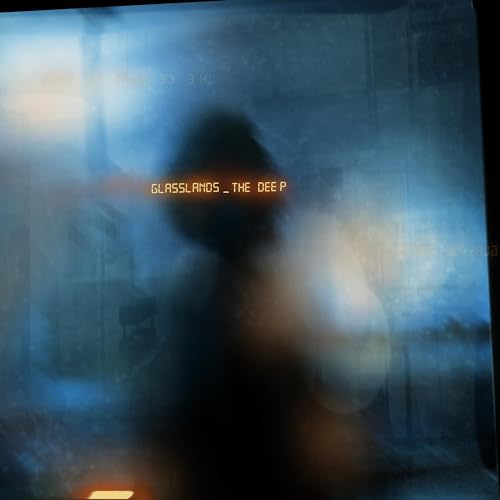 GLASSLANDS - THE DEEP (VINYL)