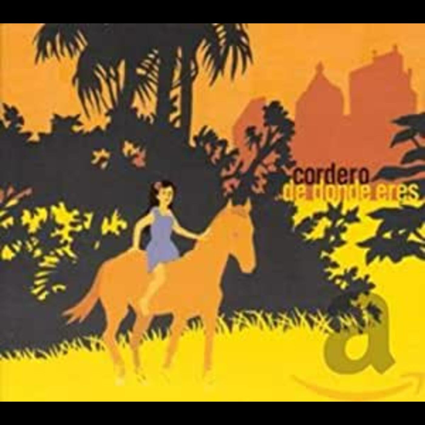CORDERO - DE DONDE ERES