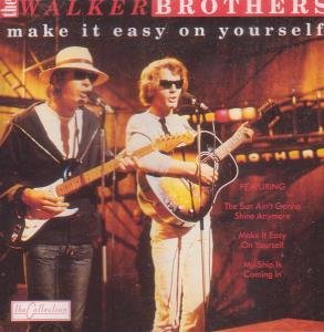 WALKER BROTHERS - MAKE IT EASY ON YOURSELF