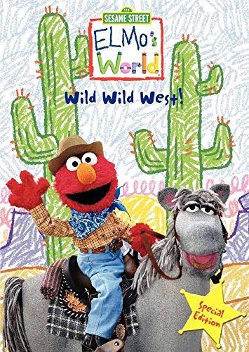 SESAME STREET: ELMO'S WORLD: WILD WILD WEST!