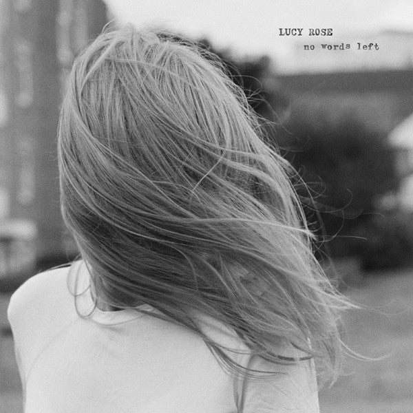 ROSE, LUCY  - NO WORDS LEFT