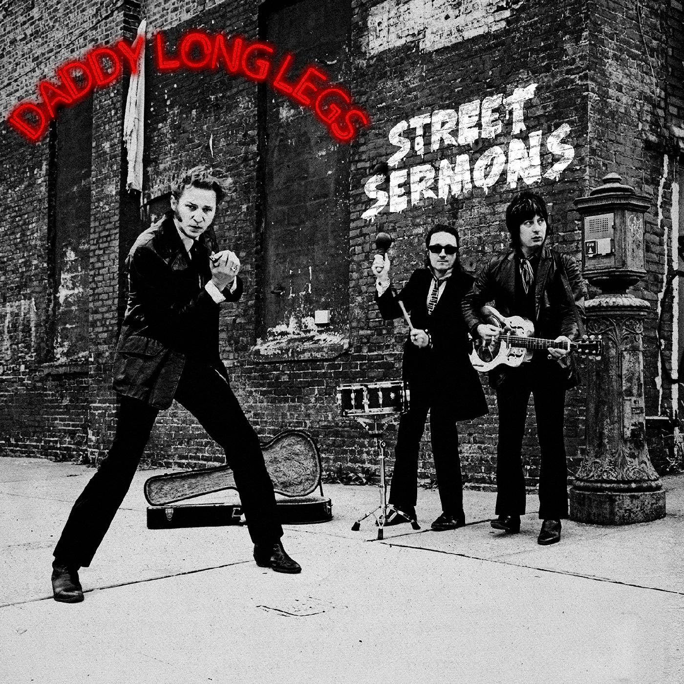 DADDY LONG LEGS - STREET SERMONS
