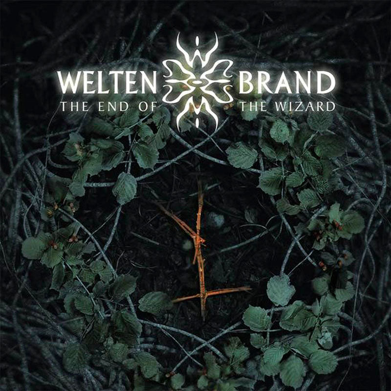 WELTENBRAND  - END OF THE WIZARD