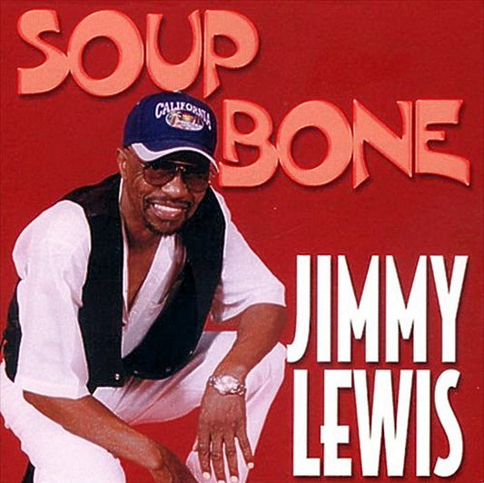 LEWIS, JIMMY  - SOUPBONE