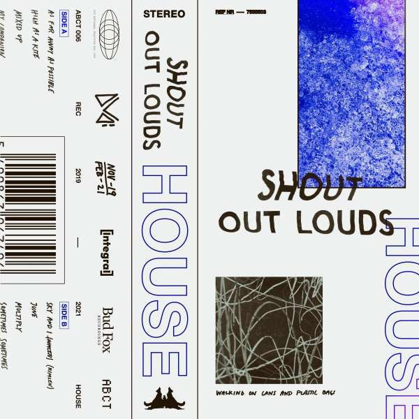 SHOUT OUT LOUDS  - HOUSE