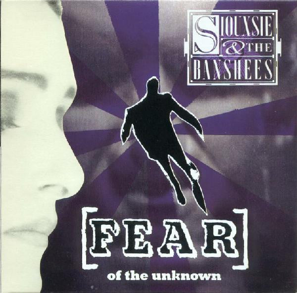 SIOUXSIE & THE BANSHEES  - FEAR (OF THE UNKNOWN)(CDS)