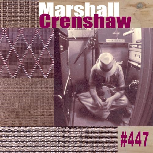 MARSHALL CRENSHAW - #447 (CD)
