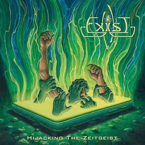 EXIST - HIJACKING THE ZEITGEIST (CD)